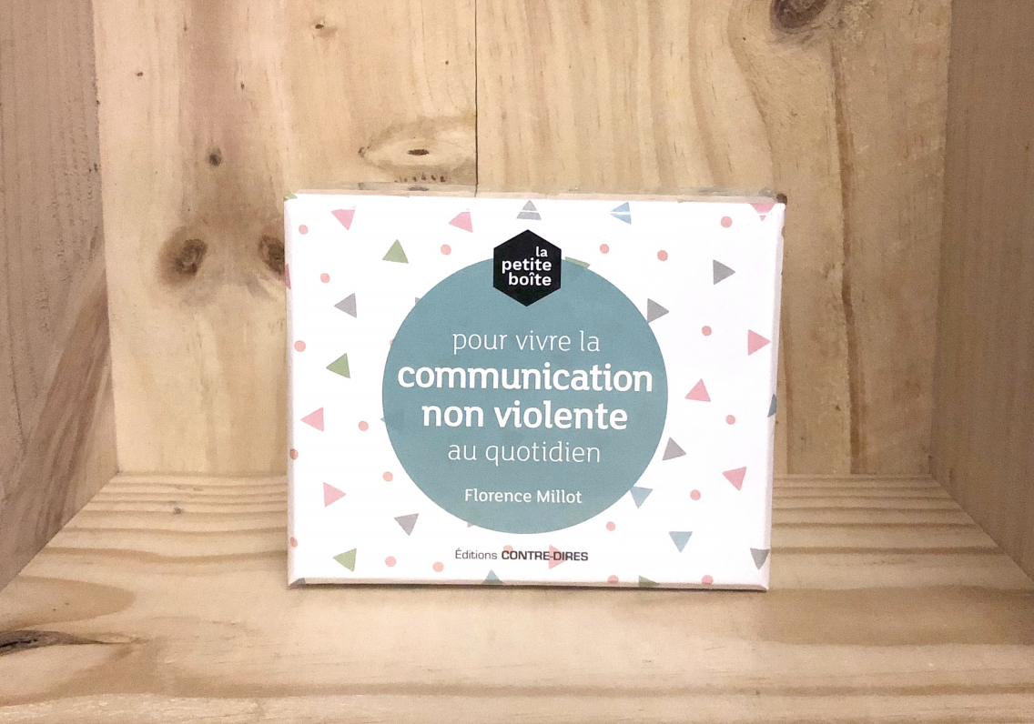 La petite boîte pour vivre la communication non violente